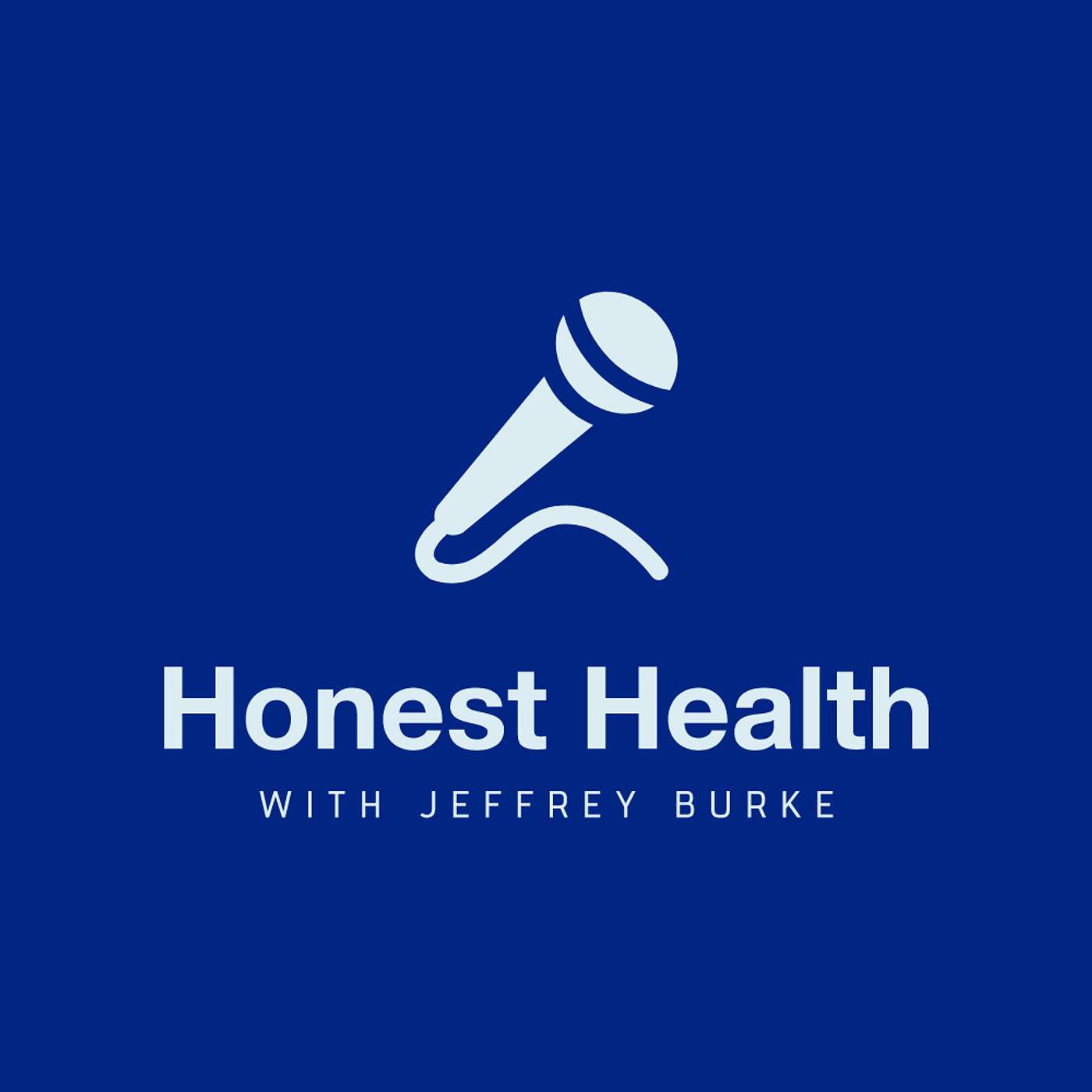 Honest Health with Jeffrey Burke podcast logo